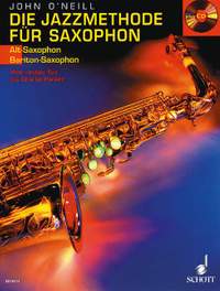 O'Neill, J: Die Jazzmethode für Saxophon Vol. 1