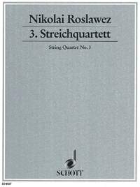 Roslavets: String Quartet No. 3