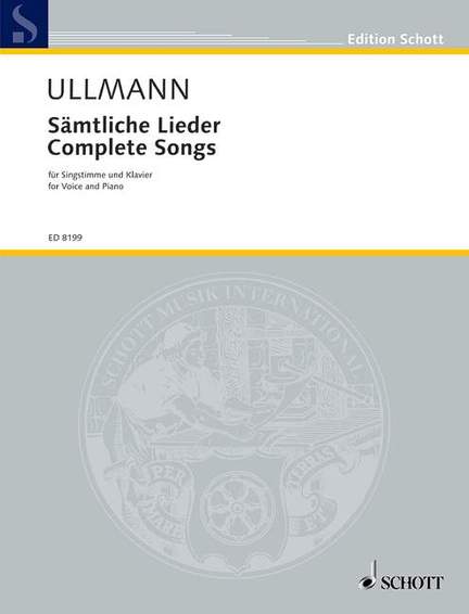 Ullmann, V: Sämtliche Lieder