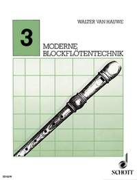 Hauwe, W v: Moderne Blockflötentechnik Vol. 3