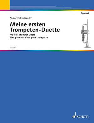 Schmitz, M: My First Trumpet Duets