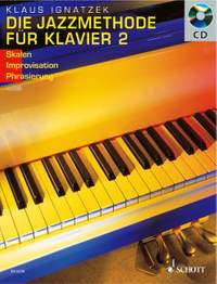 Ignatzek, K: The Jazz Method for Piano Solo Vol. 2