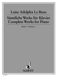Le Beau, L A: Complete Works for Piano Vol. 1