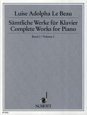 Le Beau, L A: Sämtliche Werke für Klavier Vol. 2