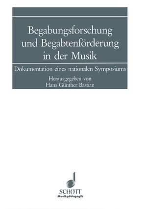 Begabungsforschung und Begabtenförderung in der Musik