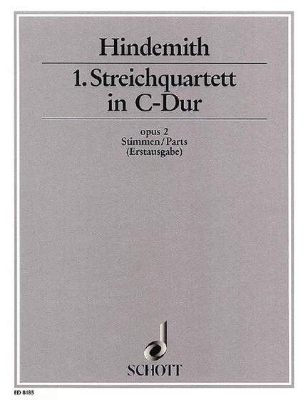Hindemith, P: 1st String Quartet C Major op. 2