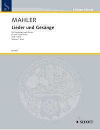 Mahler, G: Lieder und Gesänge Volume 1 (Low Voice)