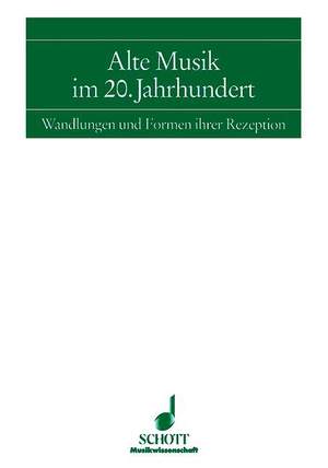 Alte Musik im 20. Jahrhundert Vol. 5