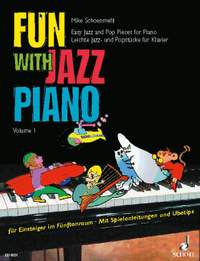 Schoenmehl, M: Fun with Jazz Piano Vol. 1