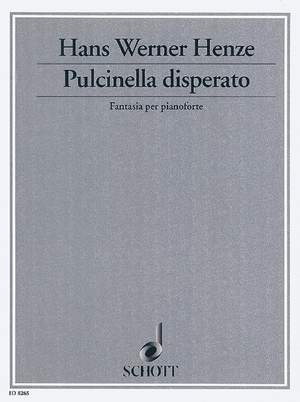 Henze, H W: Pulcinella disperato