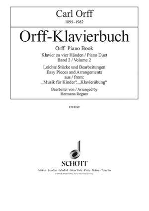 Orff, C: Orff Piano Book Vol. 2