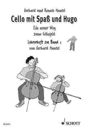 Mantel, G: Cello mit Spaß und Hugo Vol. 1