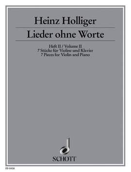 Holliger, H: Lieder ohne Worte Vol. 2