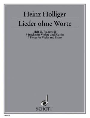 Holliger, H: Lieder ohne Worte Vol. 2
