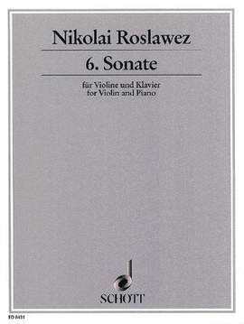 Roslavets, N A: 6. Sonate