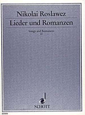 Roslavets, N A: Lieder und Romanzen Vol. 2