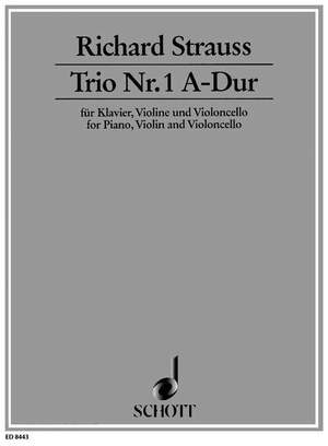 Strauss, R: Trio Nr. 1 A-Dur A major o. Op. AV. 37