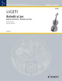 Ligeti, G: Balada si joc