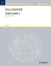 Killmayer, W: Trakl-Lieder I