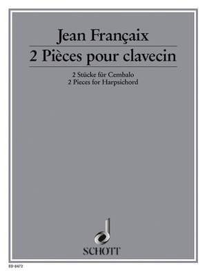 Françaix, J: Two pieces for harpsichord