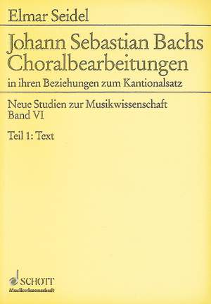 Seidel, E: Johann Sebastian Bachs Choralbearbeitungen Vol. 6