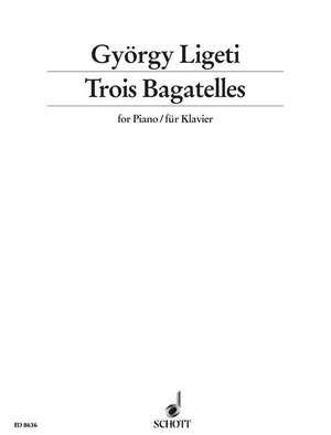 Ligeti, G: Three Bagatelles