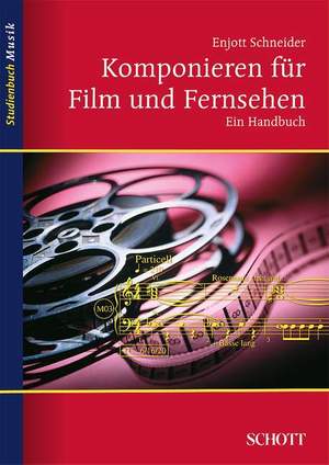 Schneider, E: Komponieren für Film und Fernsehen