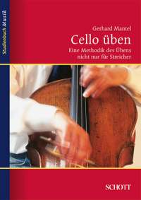 Mantel, G: Cello üben