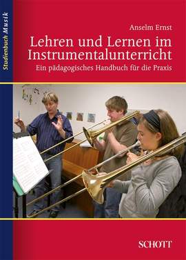Ernst, A: Lehren und Lernen im Instrumentalunterricht