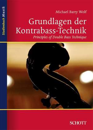 Wolf, M B: Grundlagen der Kontrabass-Technik