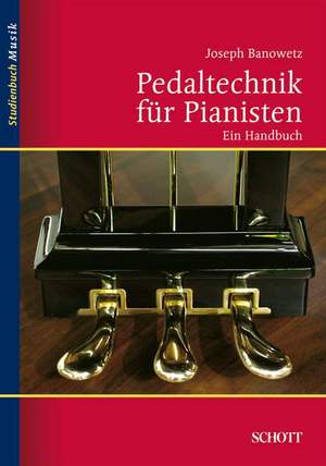 Banowetz, J: The Pianists Guide to Pedaling