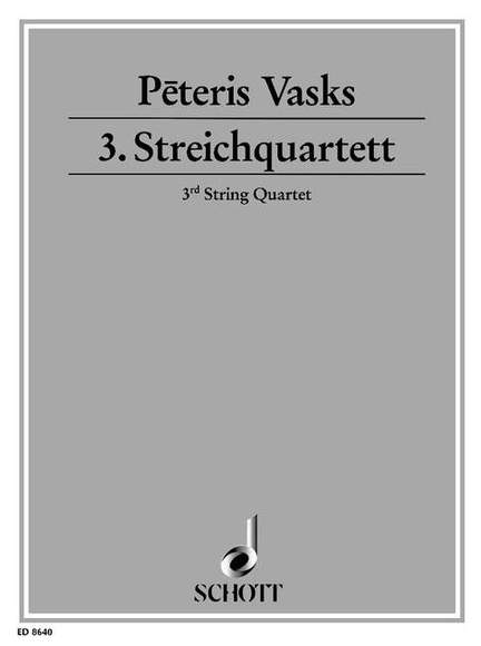 Vasks, P: 3. Streichquartett