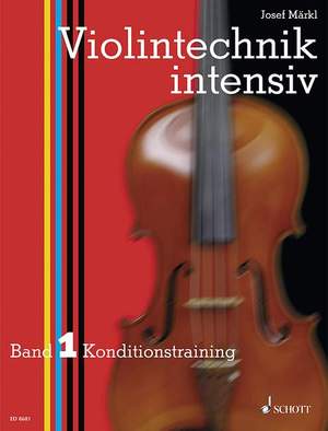 Maerkl, J: Violintechnik intensiv Vol. 1