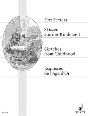 Peeters, F: Skizzen aus der Kinderzeit op. 27