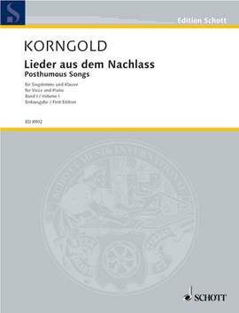 Korngold, E W: Lieder aus dem Nachlass Vol. 1