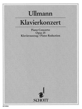 Ullmann, V: Klavierkonzert op. 25