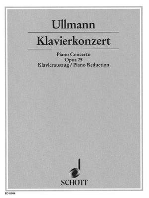 Ullmann, V: Piano Concerto op. 25