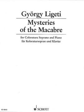 Ligeti, G: Mysteries of the Macabre