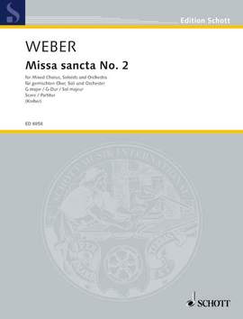 Weber: Missa sancta No. 2 G major WeV A.5 / WeV A.4