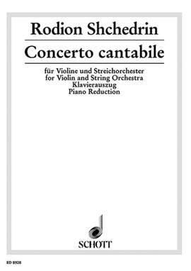Shchedrin: Concerto cantabile
