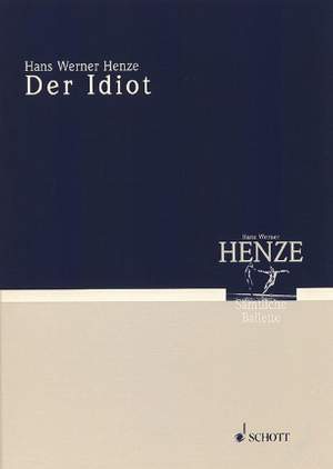 Henze, H W: Der Idiot
