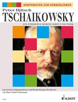 Tchaikovsky: Ein Streifzug durch Leben und Werk