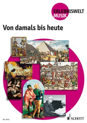 Von damals bis heute