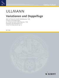 Ullmann, V: Variations and Double Fugue op. 3c