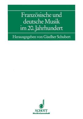 Französische und deutsche Musik im 20. Jahrhundert Vol. 7