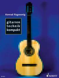 Ragossnig, K: Gitarrentechnik kompakt