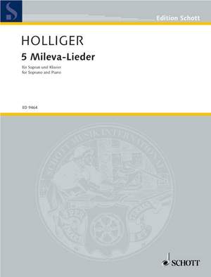 Holliger, H: 5 Mileva-Lieder