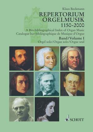 Beckmann, K: A Bio-bibliographical Index of Organ Music Vol. 1: Orgel solo