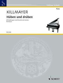Killmayer, W: Hüben und drüben