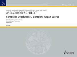 Schildt, M: Sämtliche Orgelwerke Vol. 5